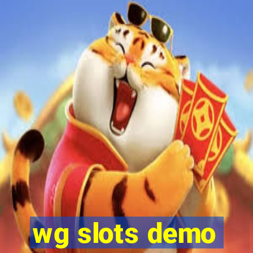 wg slots demo